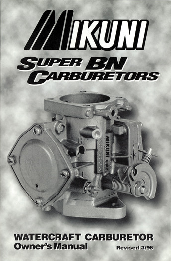 MIKUNI Super BN Carburetor Owners Manual - Technical Guide for Fuel System Optimization